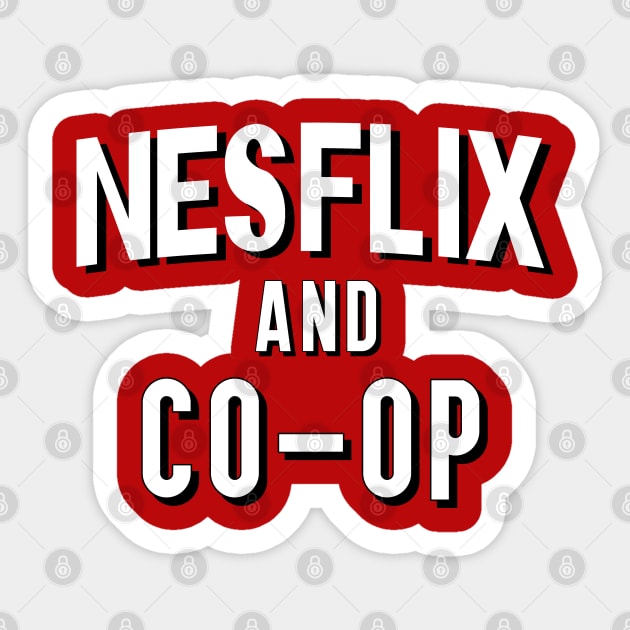 NESflix and Co-op Sticker by belownormal